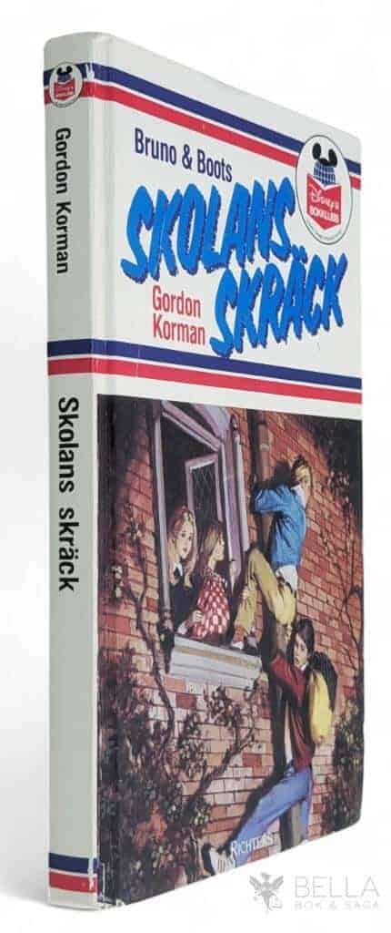 Korman, Gordon ; Hemmel, Sara : Skolans skräck - Bruno & Boots