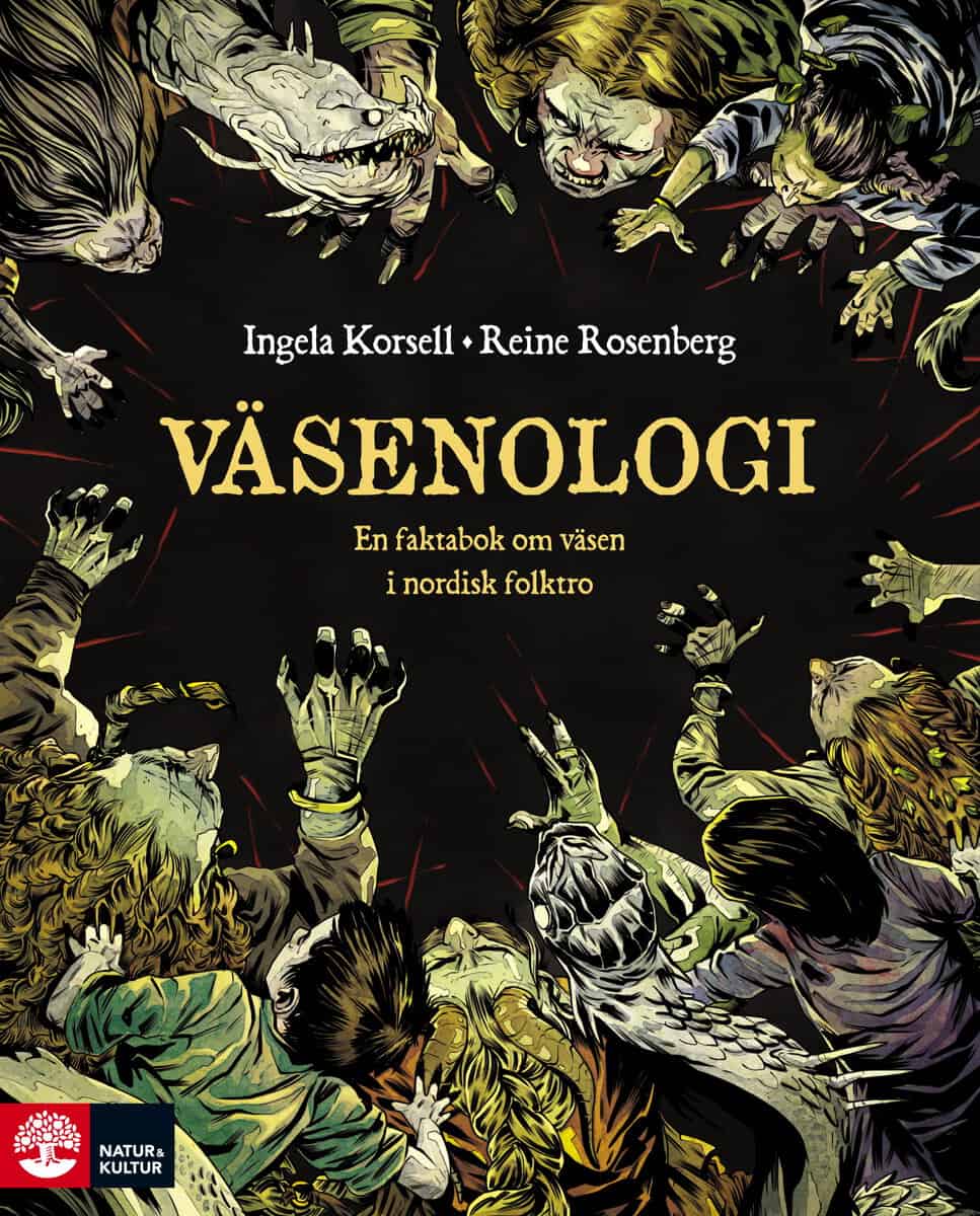 Korsell, Ingela ; Rosenberg, Reine : Väsenologi : en lättbegriplig vetenskapligt grundad faktabok om väsen i nordisk folktro