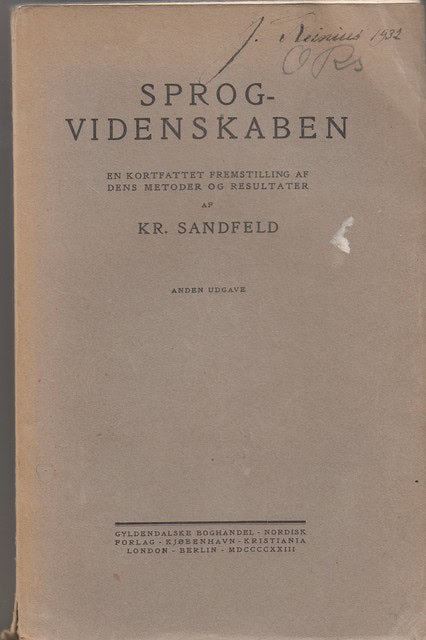 Kr Sandfeld : Spogvidenskaben En kortfattet framsteilling af dens metoder og resultater