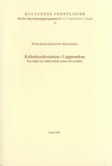 Kram, Kristina ; Sköld, Peter [red.] : Kulturkonfrontation i Lappmarken
