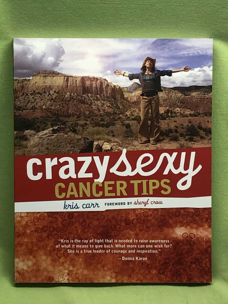 Kris Carr : Crazy Sexy Cancer Tips