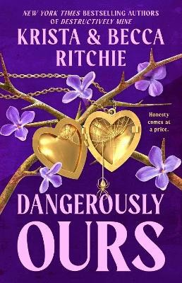 Krista Ritchie : Dangerously Ours