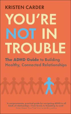 Kristen Carder : You're Not in Trouble