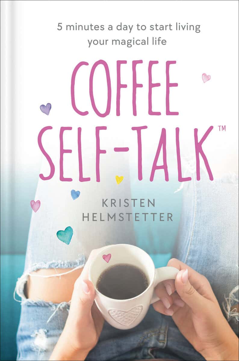 Kristen Helmstetter : Coffee Self-Talk