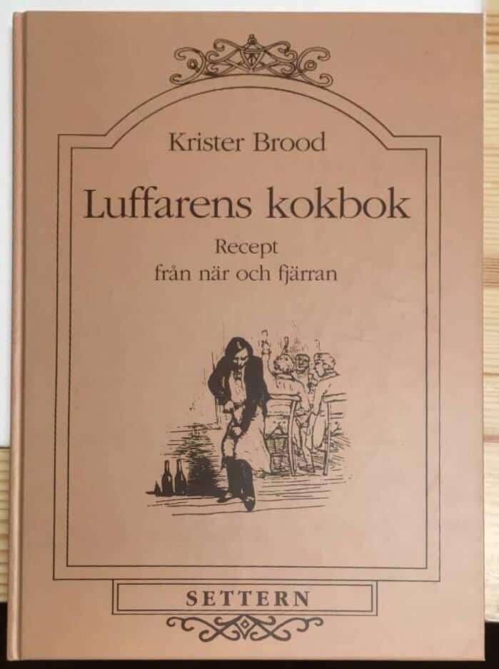 Krister Brood : Luffarens kokbok
