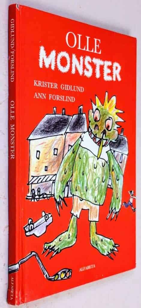 Krister Gidlund ; Ann Forslind : Olle monster