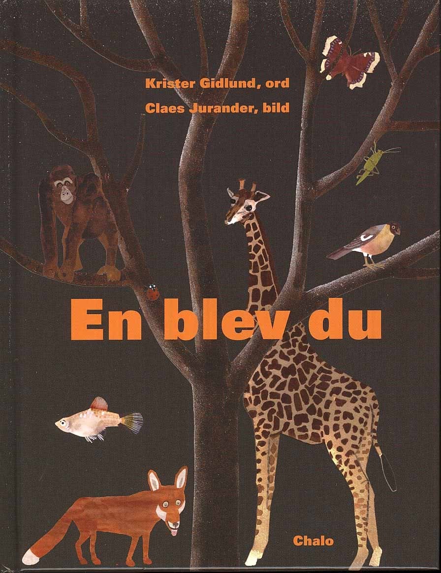 Krister Gidlund : En blev du