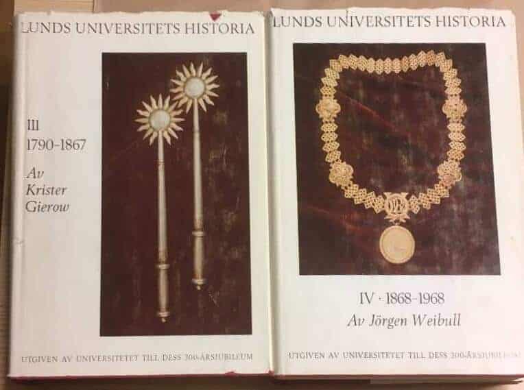 Krister Gierow resp Jorgen Weibull : Lunds Universitets historia III-IV