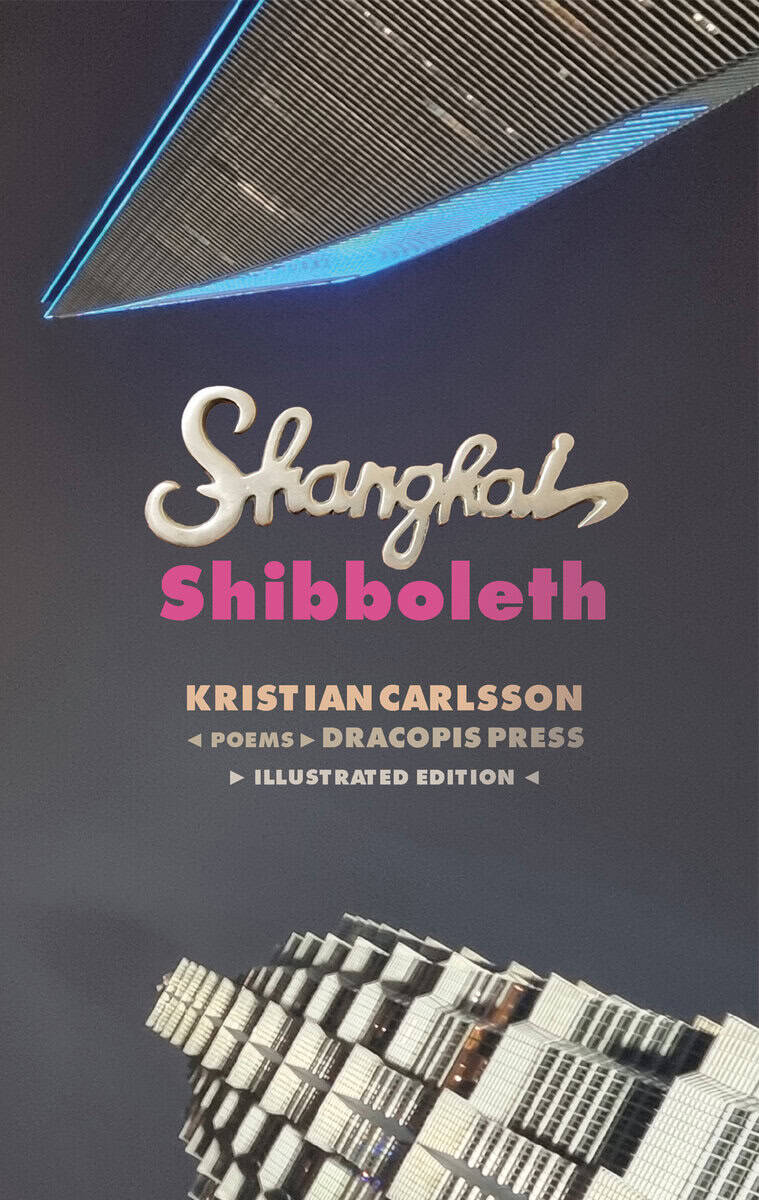 Kristian Carlsson : Shanghai Shibboleth