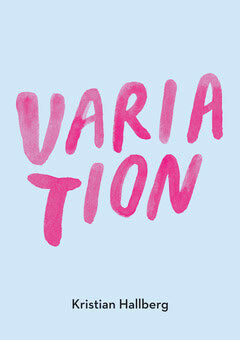 Kristian Hallberg : Variation