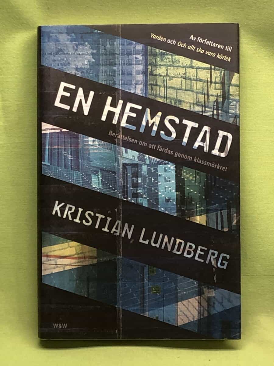 Kristian Lundberg : En hemstad