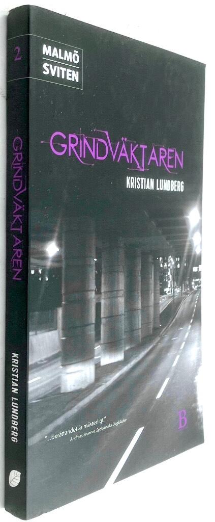 Kristian Lundberg : Grindväktaren - Malmösviten - Bok 2
