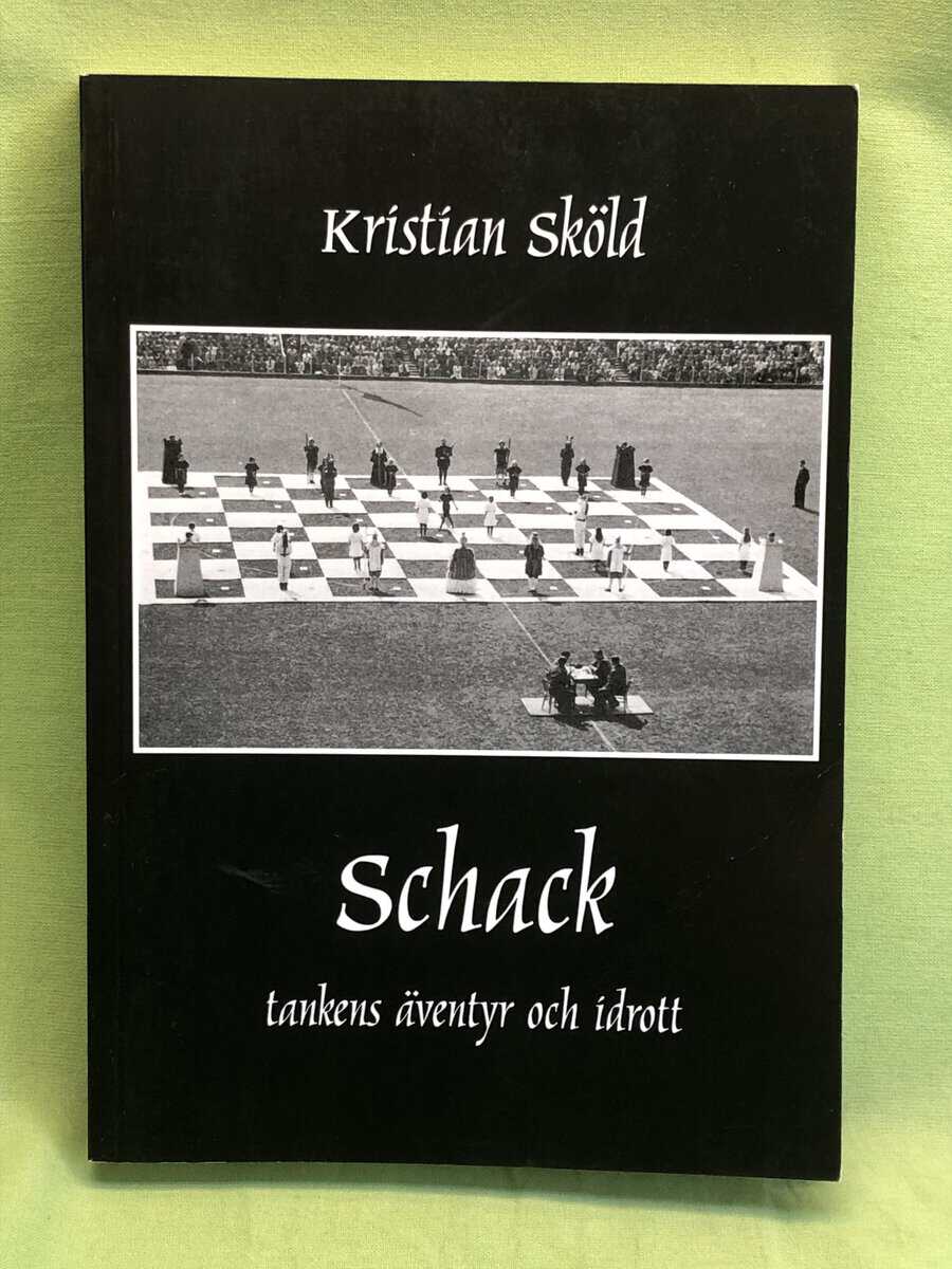 Kristian Sköld : Schack