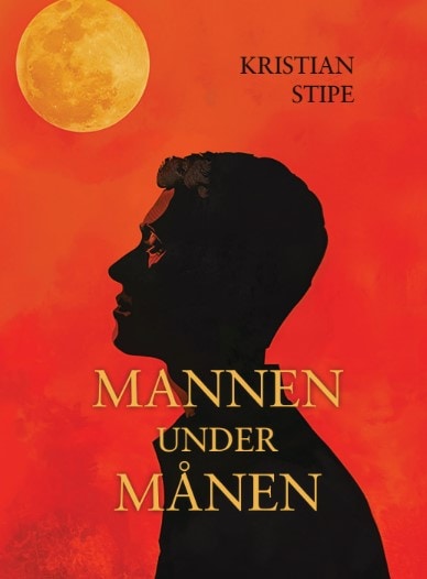 Kristian Stipe : Mannen under månen