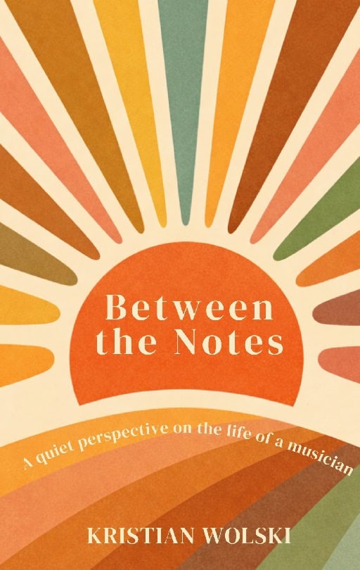 Kristian Wolski : Between the Notes