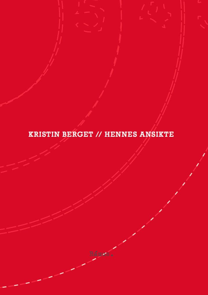Kristin Berget : Hennes ansikte
