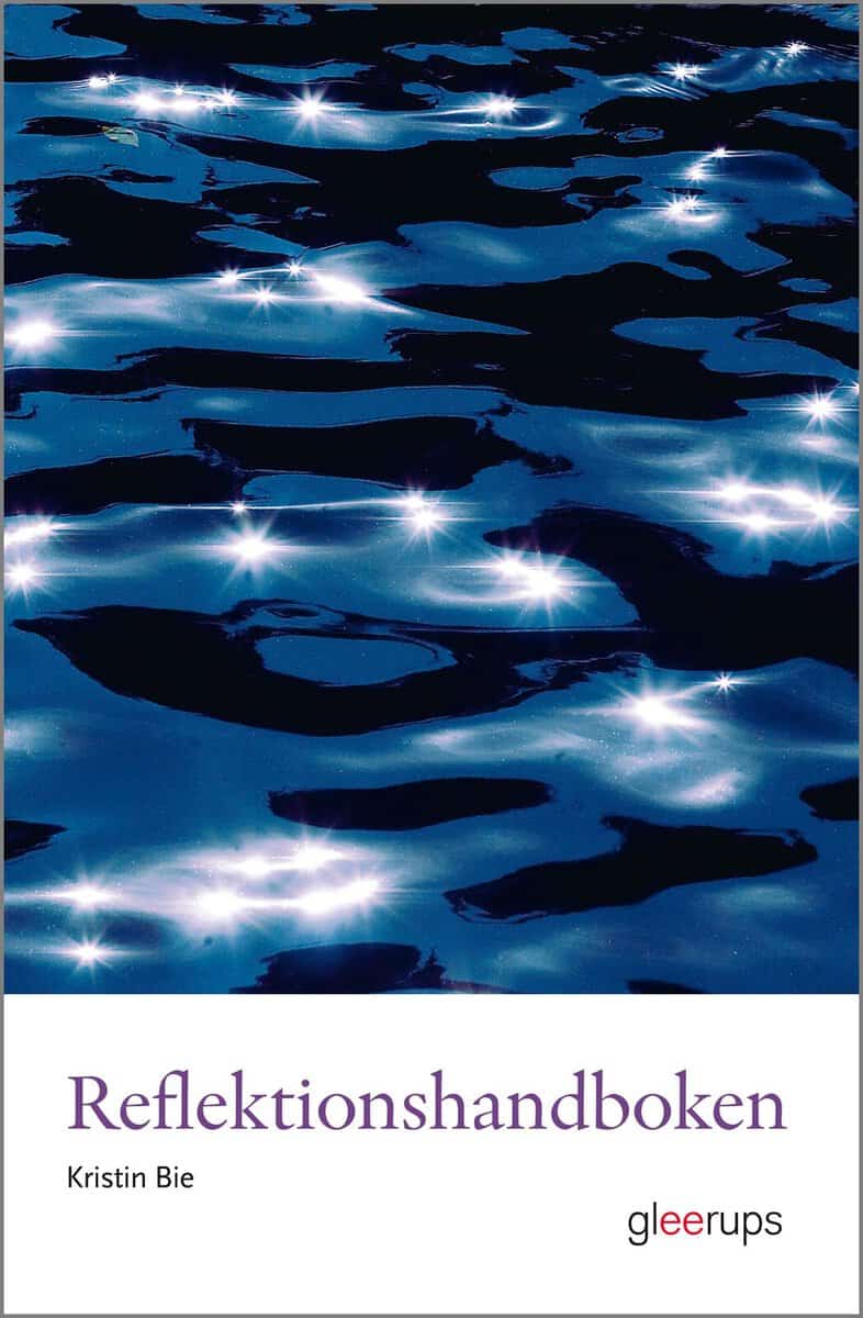Kristin Bie : Reflektionshandboken