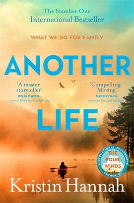 Kristin Hannah : Another Life