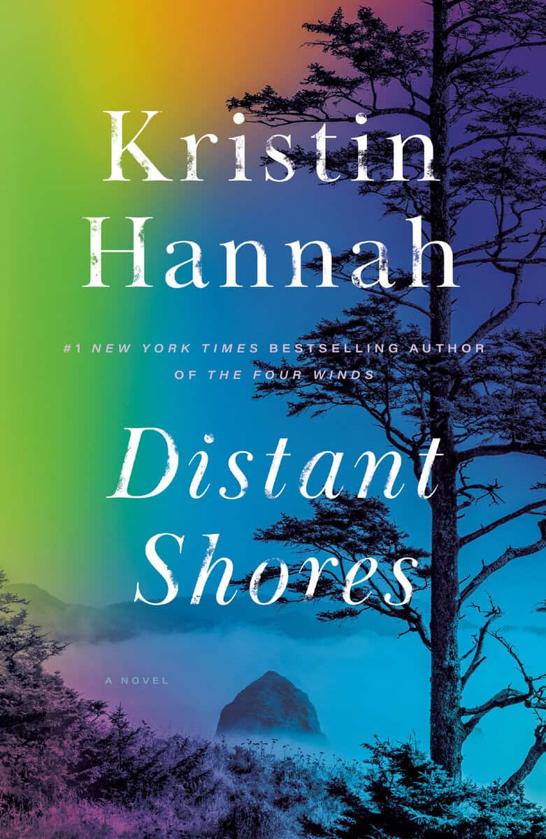 Kristin Hannah : Distant Shores