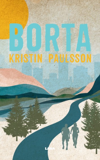 Kristin Paulsson : Borta
