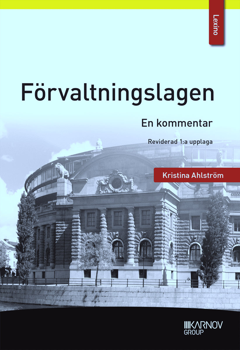 Kristina Ahlström : Förvaltningslagen : en kommentar