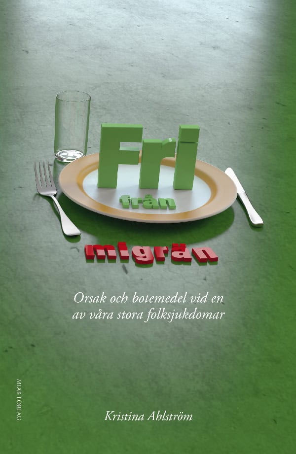 Kristina Ahlström : Fri från migrän