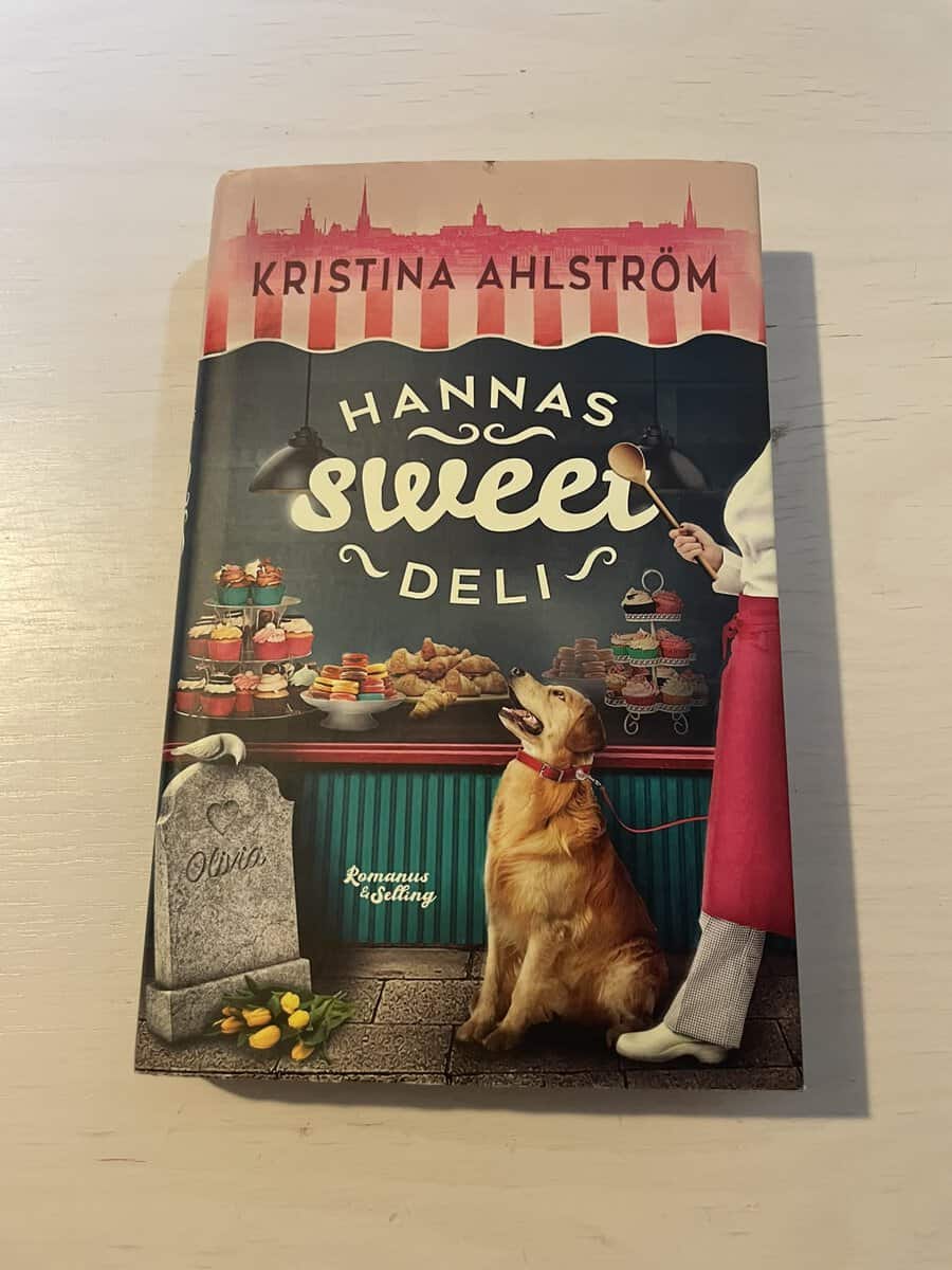 Kristina Ahlström : Hannas Sweet Deli