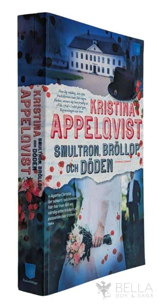 Kristina Appelqvist : Smultron, bröllop och döden - Universitetsmorden - Bok 3
