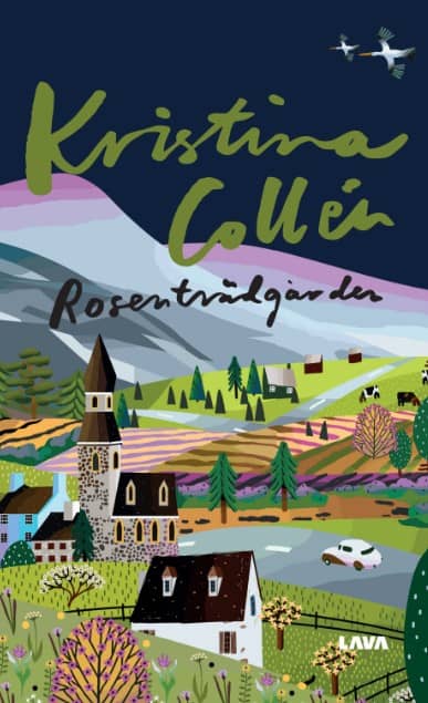 Kristina Collén : Rosenträdgården