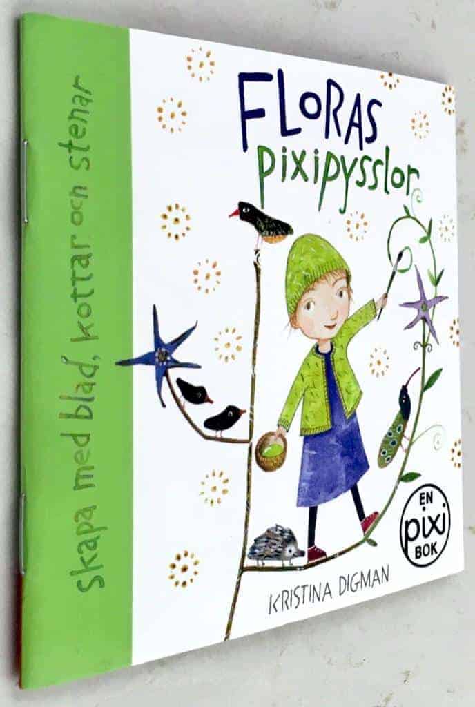 Kristina Digman : Floras pixipysslor