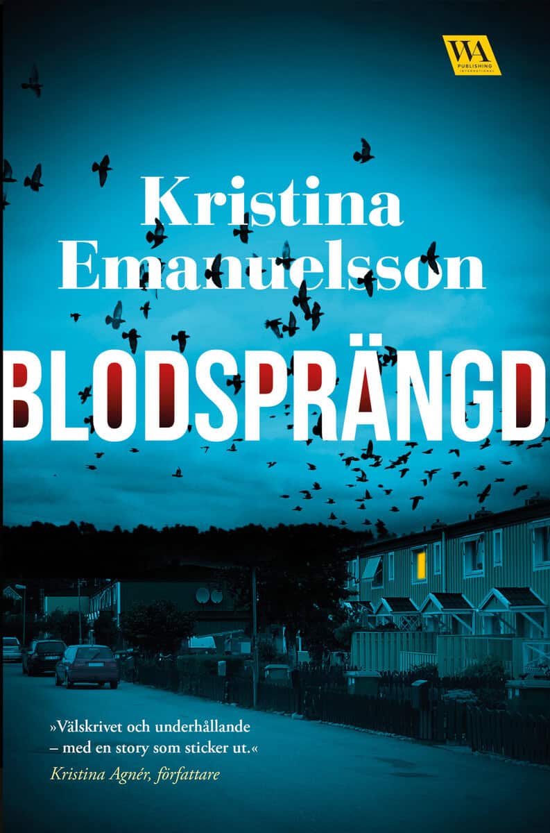 Kristina Emanuelsson : Blodsprängd