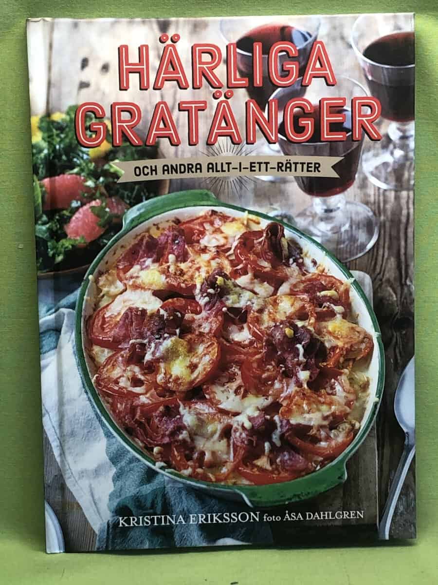 Kristina Eriksson : Härliga gratänger