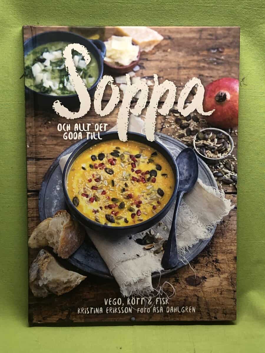Kristina Eriksson : Soppa och allt det goda till