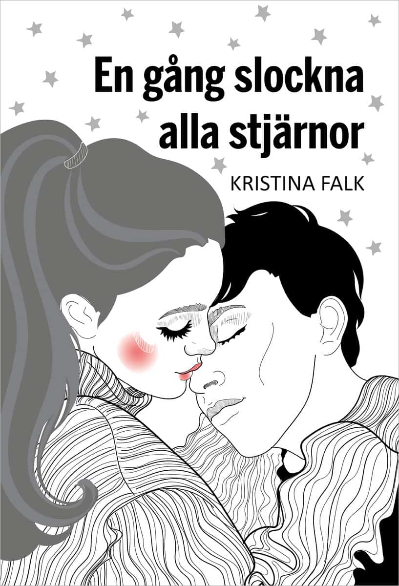Kristina Falk : En gång slockna alla stjärnor