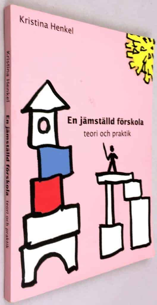 Kristina Henkel : En jämställd förskola