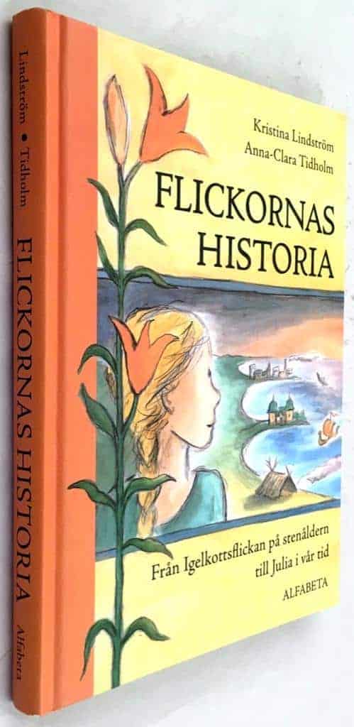 Kristina Lindström ; Anna-Clara Tidholm : Flickornas historia