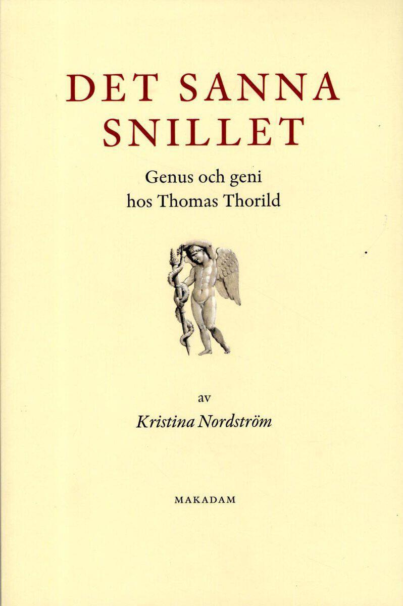 Kristina Nordström : Det sanna snillet