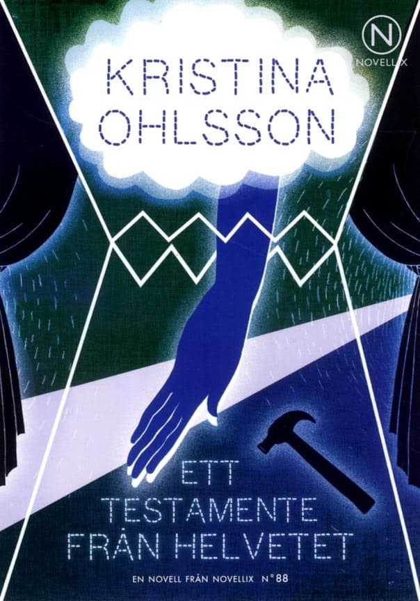 Kristina Ohlsson : Ett testamente från helvetet