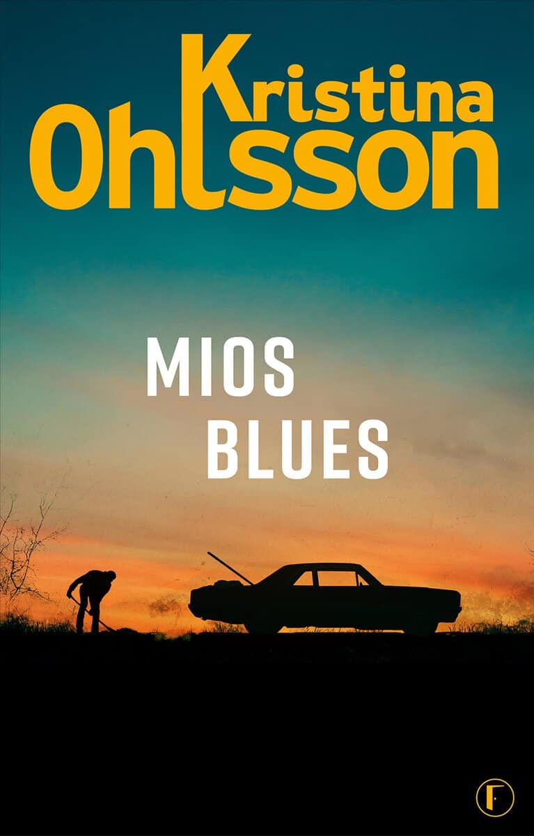 Kristina Ohlsson : Mios blues