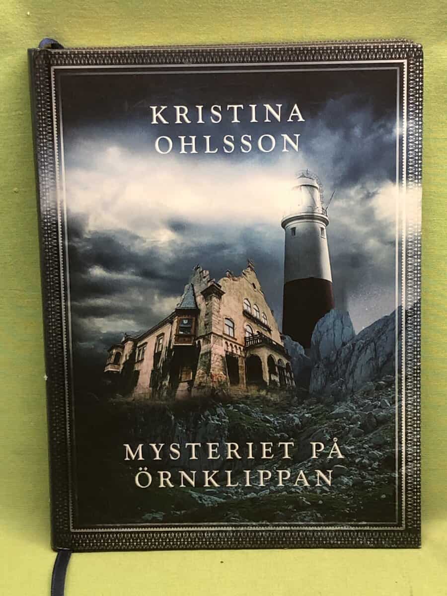 Kristina Ohlsson : Mysteriet på Örnklippan