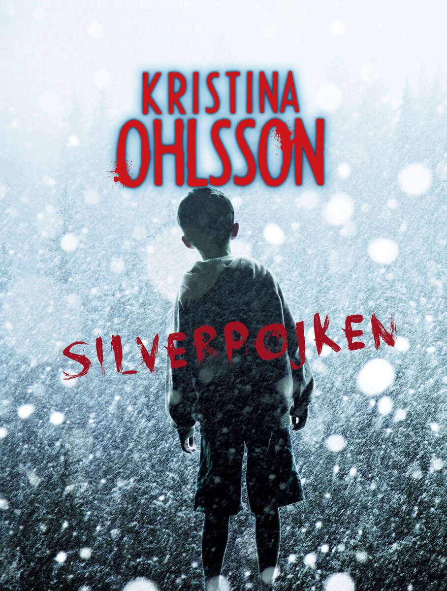 Kristina Ohlsson : Silverpojken