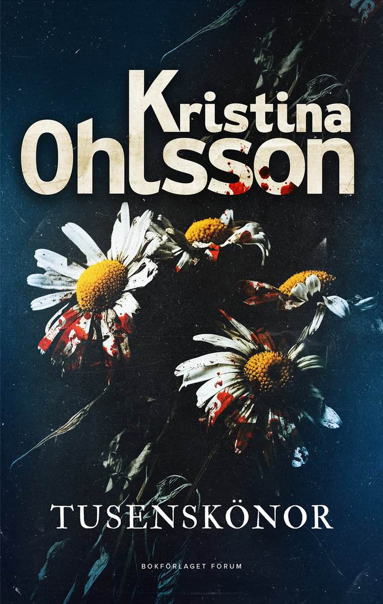 Kristina Ohlsson : Tusenskönor