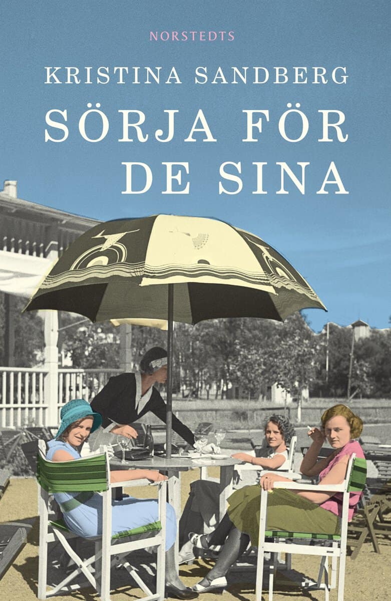 Kristina Sandberg : Sörja för de sina