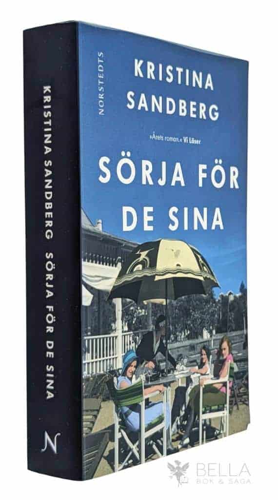 Kristina Sandberg : Sörja för de sina