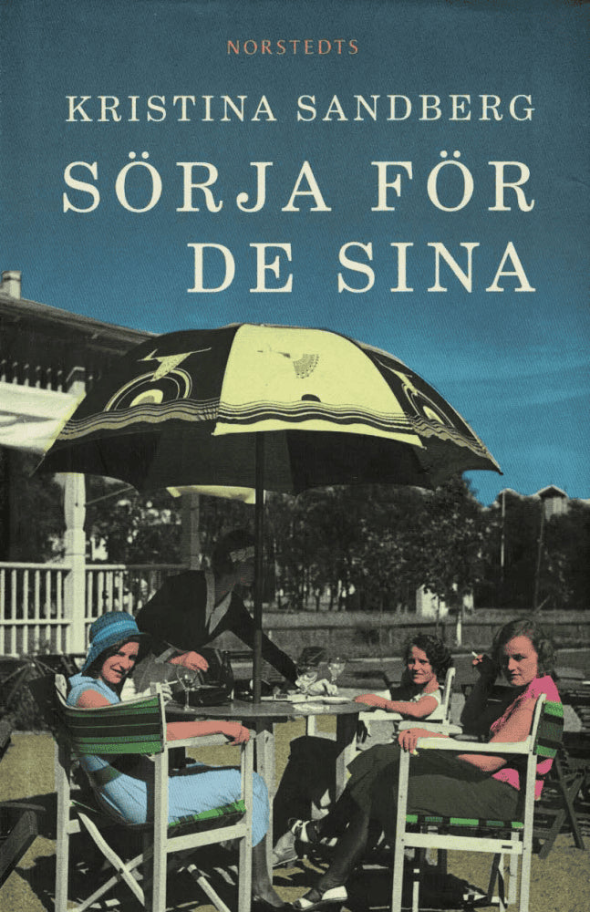 Kristina Sandberg : Sörja för de sina