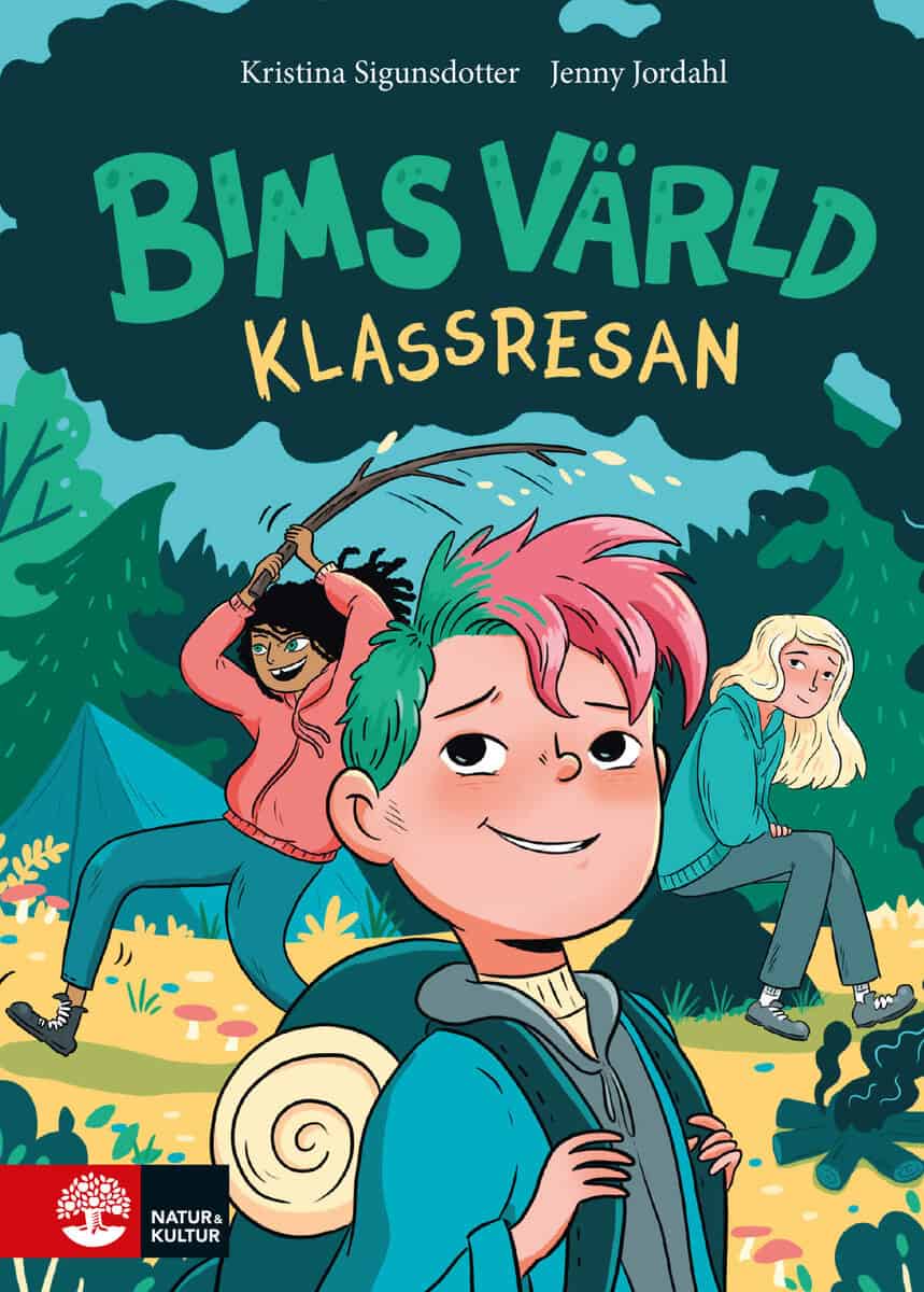 Kristina Sigunsdotter : Klassresan : Bims värld (3)