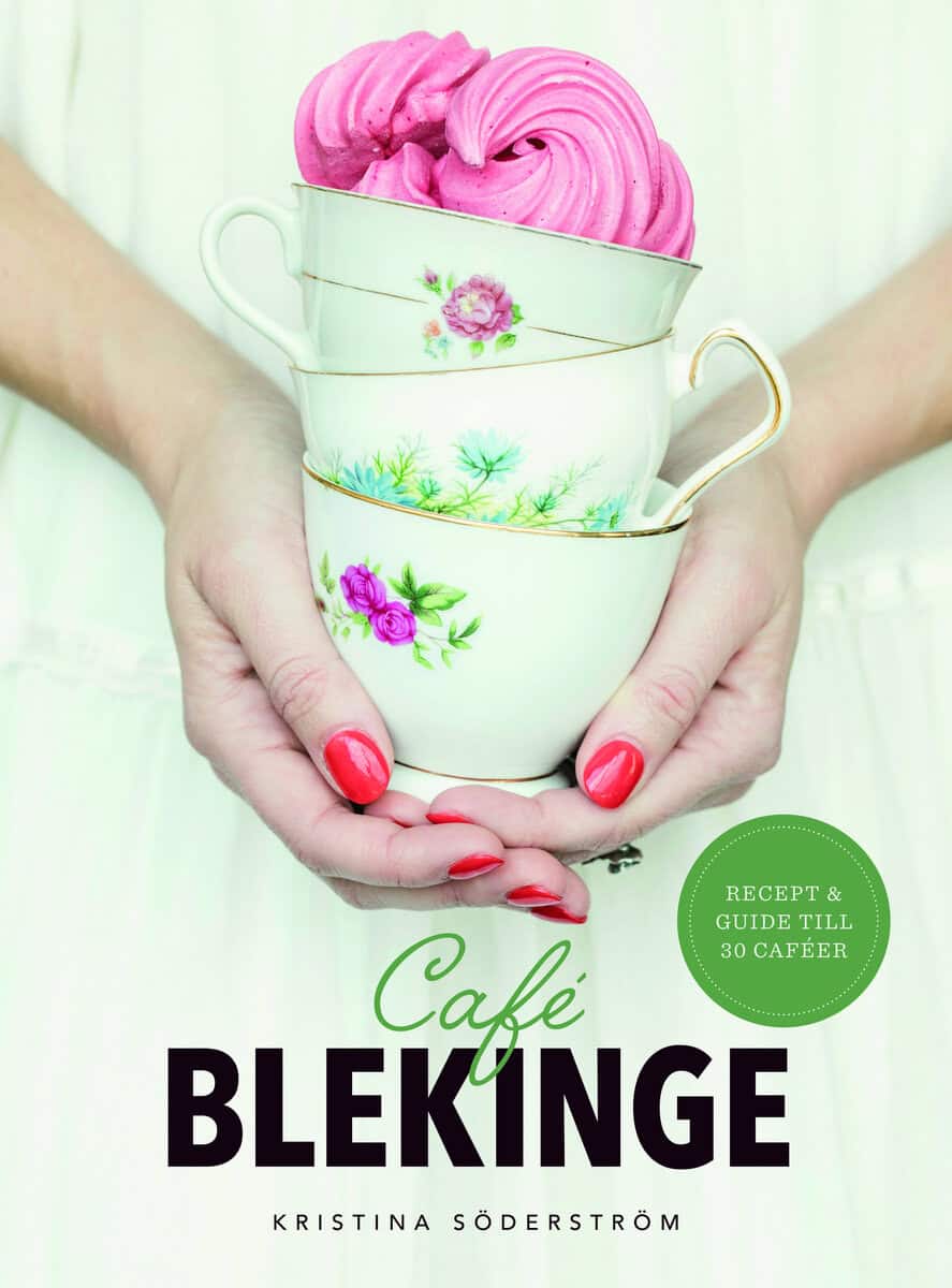 Kristina Söderström : Café Blekinge