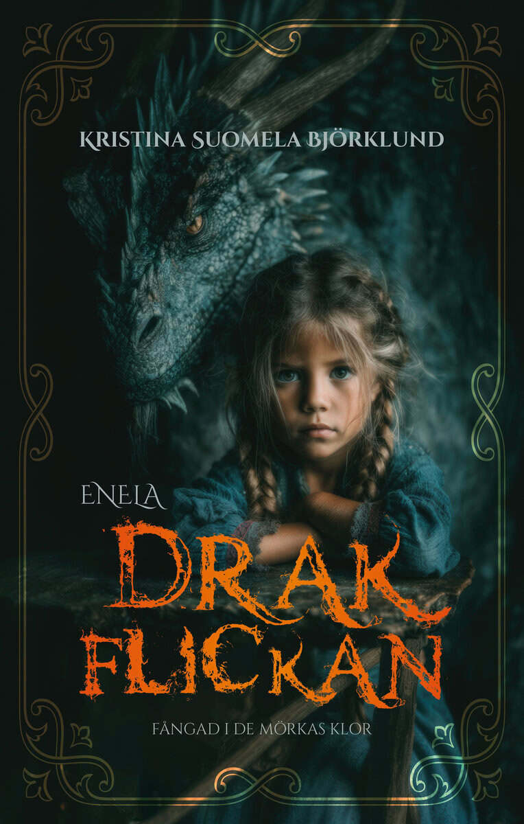 Kristina Suomela-Björklund : Enela - Drakflickan
