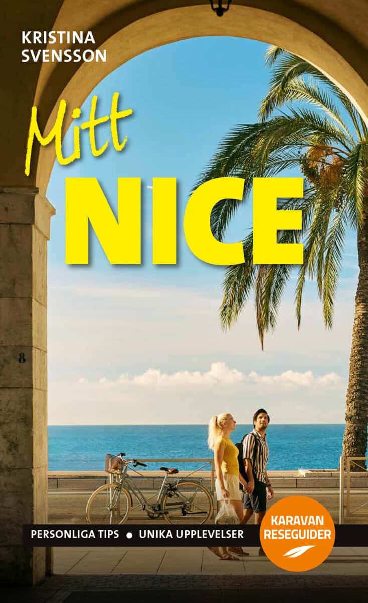 Kristina Svensson : Mitt Nice