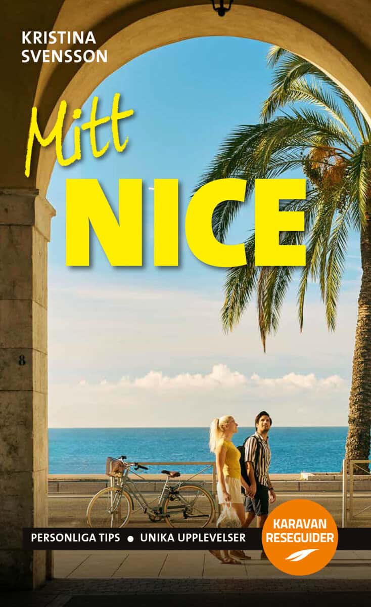 Kristina Svensson : Mitt Nice